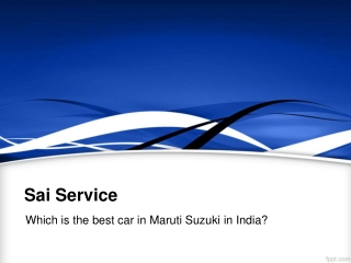 Which is the best car in Maruti Suzuki in India