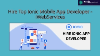 Hire Top Ionic Mobile App Developer - iWebServices