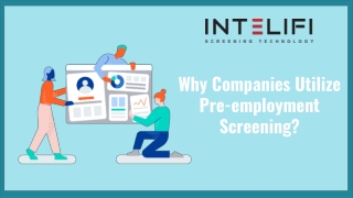 Why Companies Utilize Pre-employment Screening?