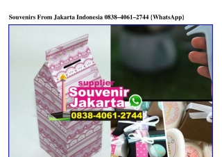 Souvenirs From Jakarta Indonesia 0838•4061•2744[wa]