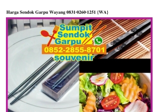 Harga Sendok Garpu Wayang Ö831·Ö26Ö·1251[wa]