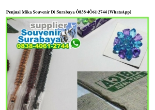 Penjual Mika Souvenir Di Surabaya 0838 406I 2744[wa]