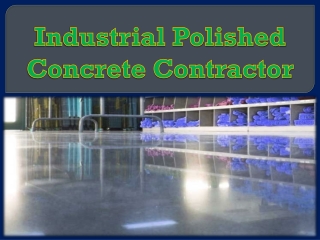 Industrial Polished Concrete Contractor