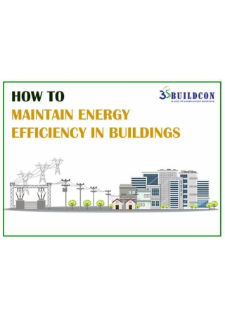 How To Maintain Energy Efficiency In Buildings