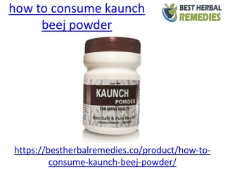 how to consume kaunch beej powder