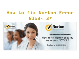 How to fix Norton Error 5013, 3?