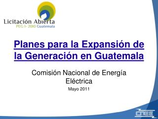 Planes para la Expansión de la Generación en Guatemala