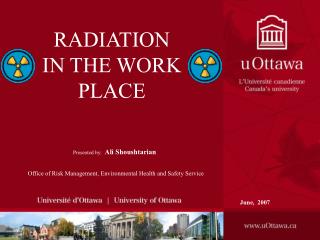 RADIATION IN THE WORK PLACE