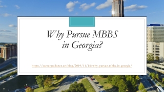 Why pursue MBBS in Georgia?