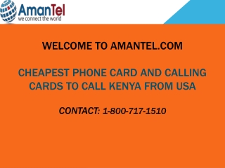 Amantel Plans Cheapest Calling Cards to Call Kenya