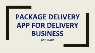 Package Delivery App for Your Delivery On Demand Business