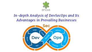 In-depth Analysis of DevSecOps and Its Advantages in Prevailing Businesses