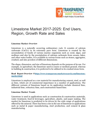 Limestone Market 2017-2025: End Users, Region, Growth Rate and Sales