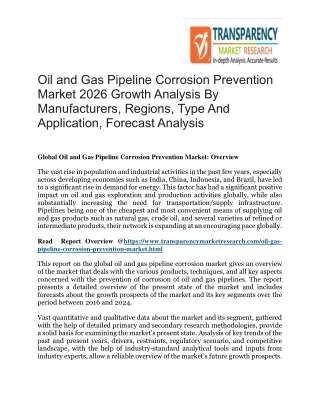 Oil and Gas Pipeline Corrosion Prevention Market 2026 Growth Analysis By Manufacturers, Regions, Type And Application, F