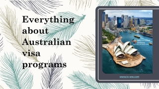 Everything about Australian visa programs