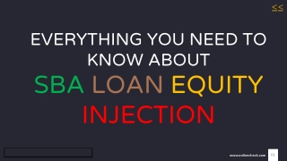 Everything You Need to Know About SBA Loan Equity Injection