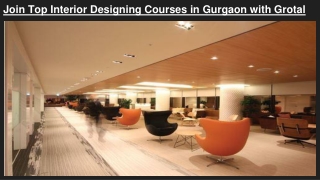 Join Top Interior Designing Courses in Gurgaon with Grotal