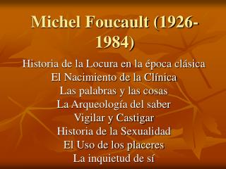 Michel Foucault (1926-1984)