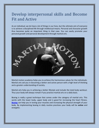 Develop interpersonal skills and Become Fit and Active