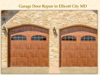 Garage Door Repair in Ellicott City MD