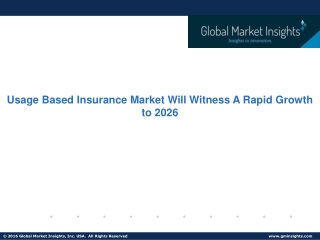 Usage Based Insurance Market Trends, Analysis & Forecast,2026