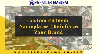 Custom Emblem | Available in Various Finishes and Color Options