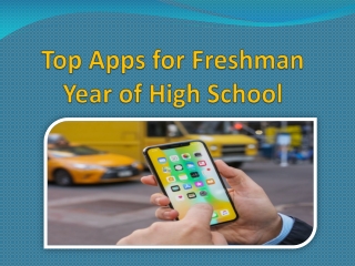 Top Apps for Freshman Year of High School