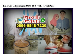 Pengrajin Gelas Enamel 089668487220[wa]