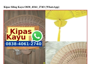 Kipas Siling Kayu 0838•4061•2740[wa]