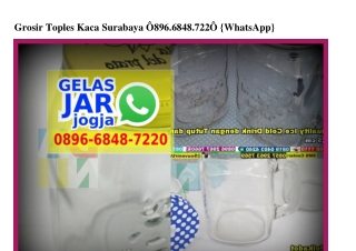 Grosir Toples Kaca Surabaya Ô896.6848.722Ô[wa]