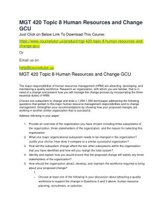 MGT 420 Topic 8 Human Resources and Change GCU