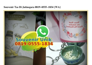 Souvenir Tas Di Jatinegara 08I9-0555-I834[wa]