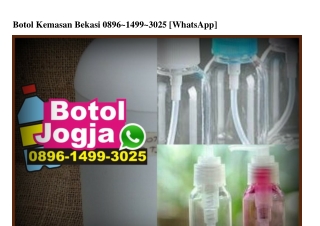 Botol Kemasan Bekasi Ô896-1499-3Ô25[wa]