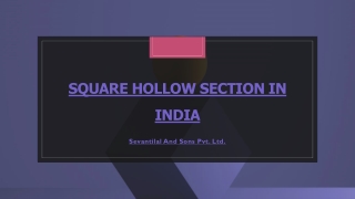 Square Hollow Section In India
