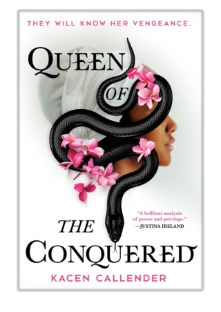 [PDF] Free Download Queen of the Conquered By Kacen Callender