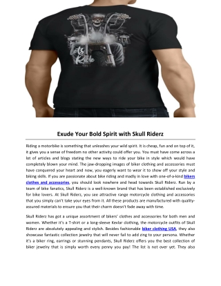 Exude Your Bold Spirit with Skull Riderz