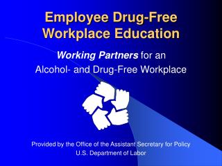 Employee Drug-Free Workplace Education