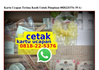 Kartu Ucapan Terima Kasih Untuk Pimpinan Ö818_22_5376[wa]