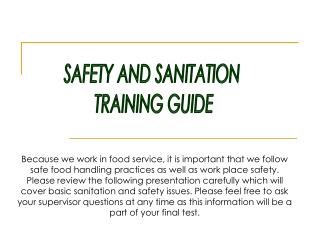 SAFETY AND SANITATION TRAINING GUIDE