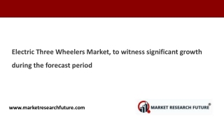 Global Electric Three Wheelers Market Research Report