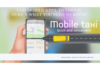 Taxi Mobile Apps To Thrive; Here’s What You Need To Know!
