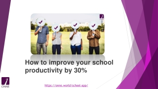 Different ways to improve your school productivity by 30%