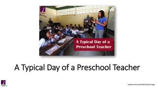 A Typical Day of a Preschool Teacher