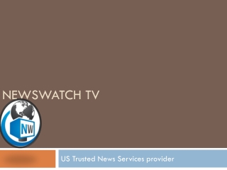 Newswatch TV - Delivering Genuine News Updates All Over the  US