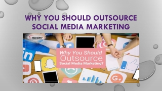 Why You Should Outsource Social Media Marketing