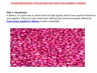 Innumerable Benefits of Purchasing Fresh Onions from Suppliers in Mexico