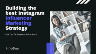 InfluGlue - Building the best instagram influencer marketing strategy