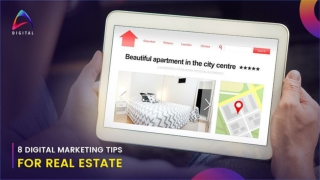 Get 8 Digital Marketing Tips for Real Estate