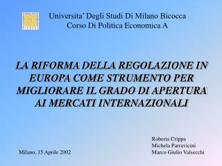 Universita’ Degli Studi Di Milano Bicocca Corso Di Politica Economica A