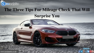 The Three Tips For Mileage Check That Will Surprise You